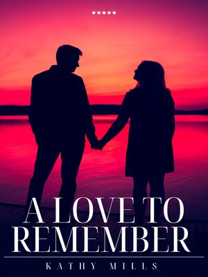 cover image of A Love to Remember